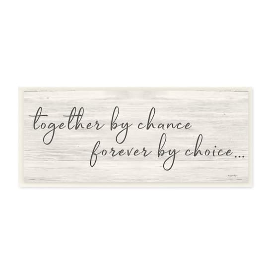 Stupell Industries Together By Chance Rustic Romantic Phrase Wood Wall Plaque